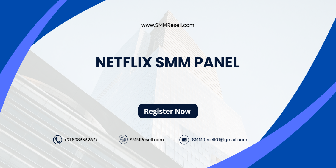 Netflix SMM Panel