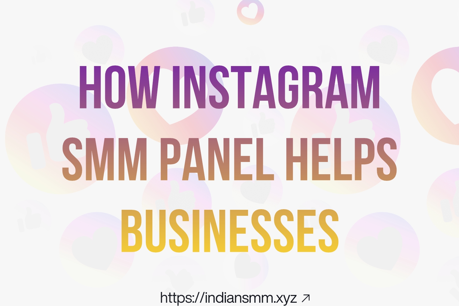 How Instagram SMM Panel Helps Businesses