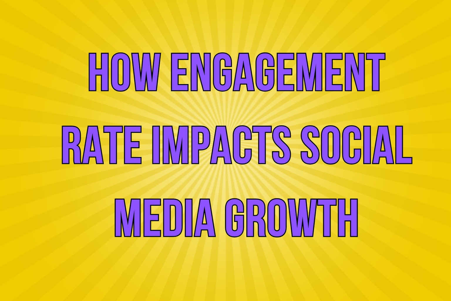 How Engagement Rate Impacts Social Media Growth