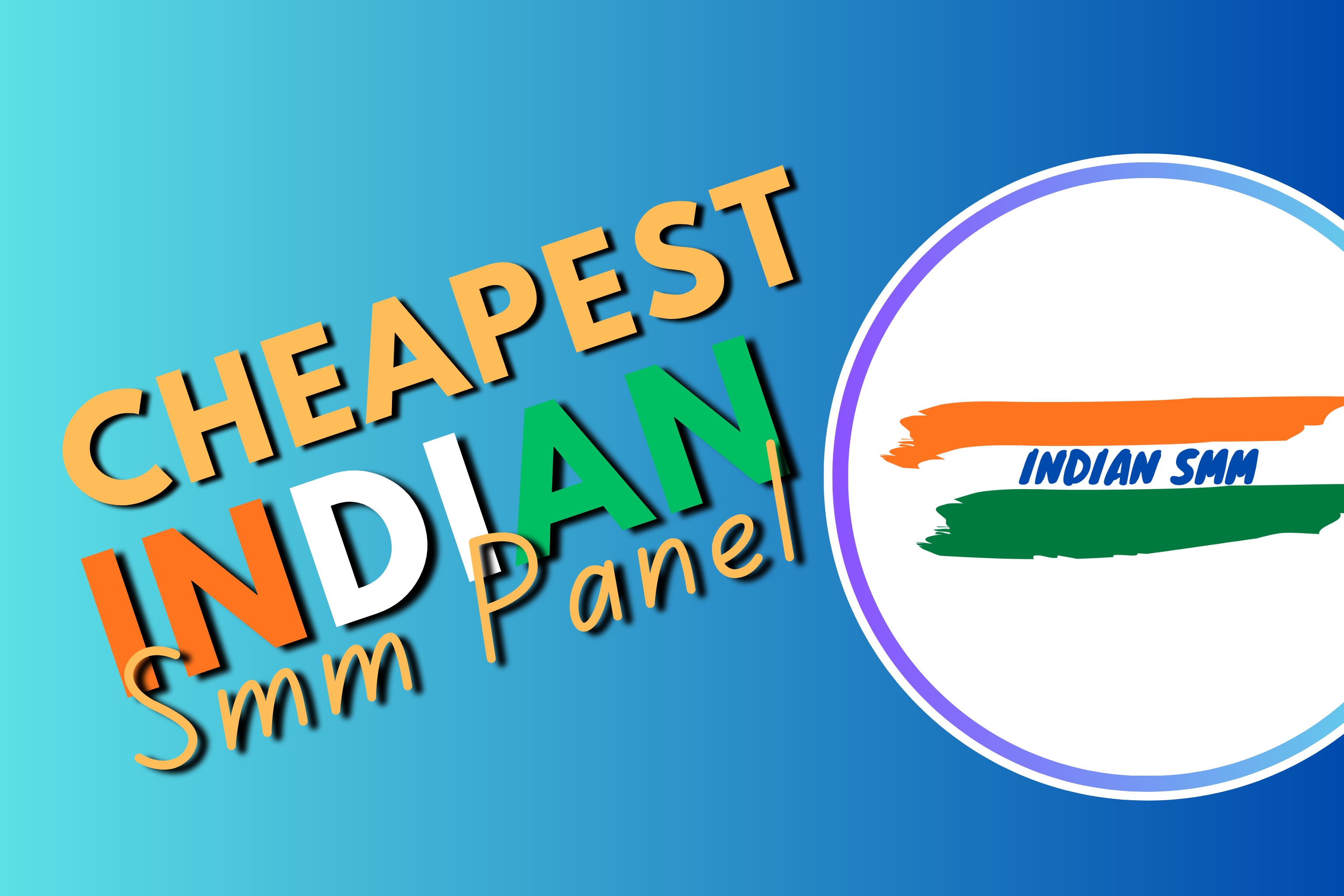 Cheapest Indian SMM Panel
