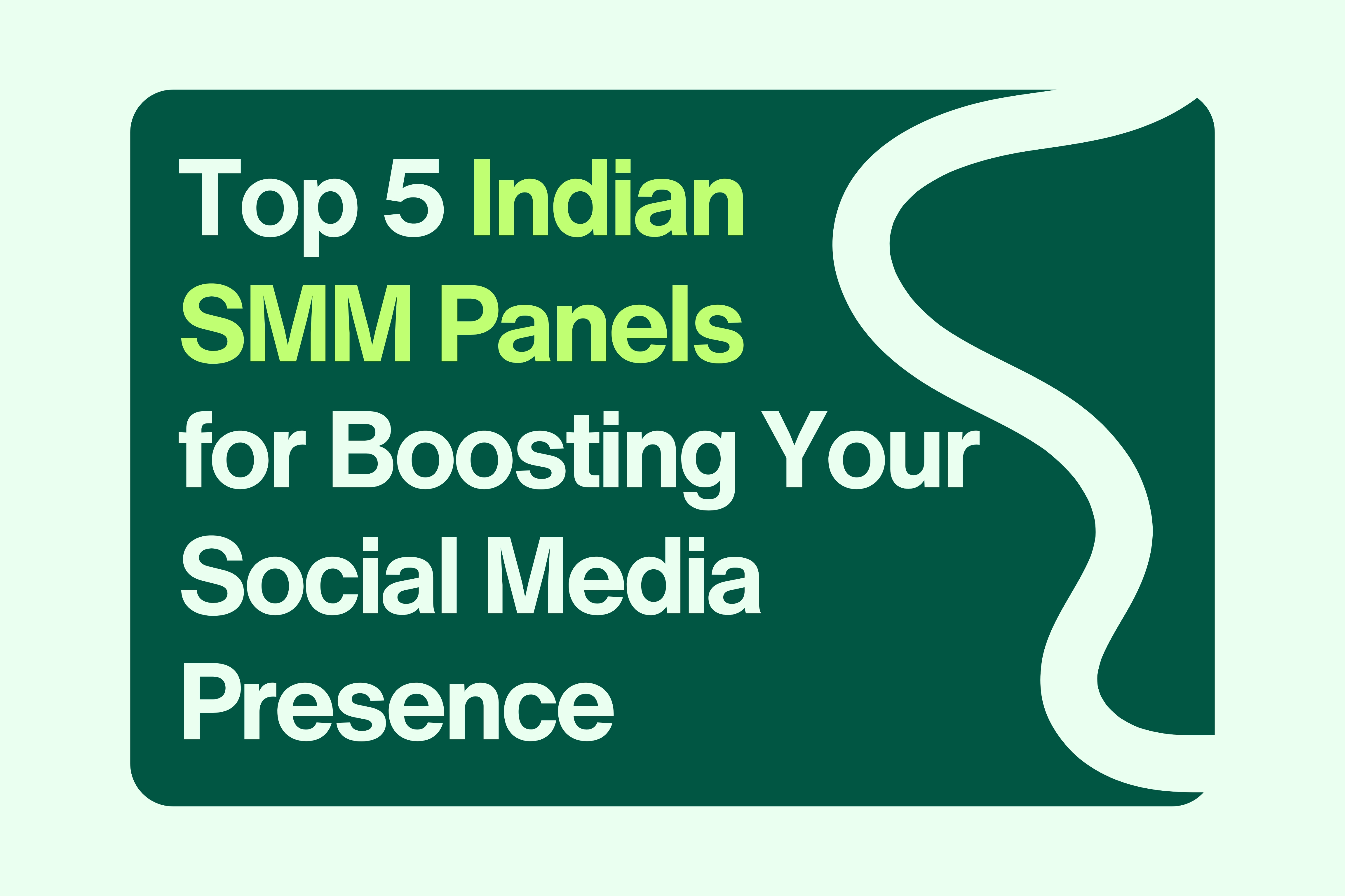 Top 5 Indian SMM Panels for Boosting Your Social Media Presence