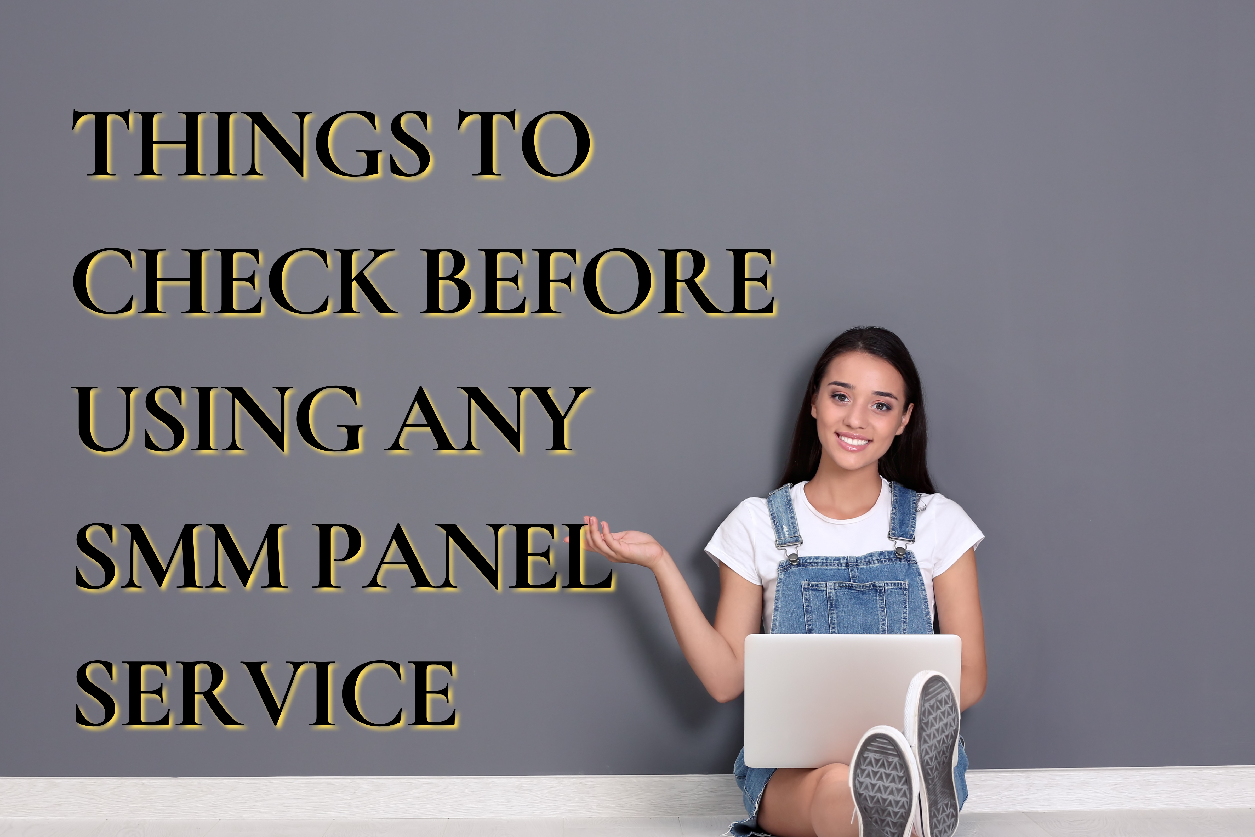 Things to Check Before Using Any SMM Panel Service