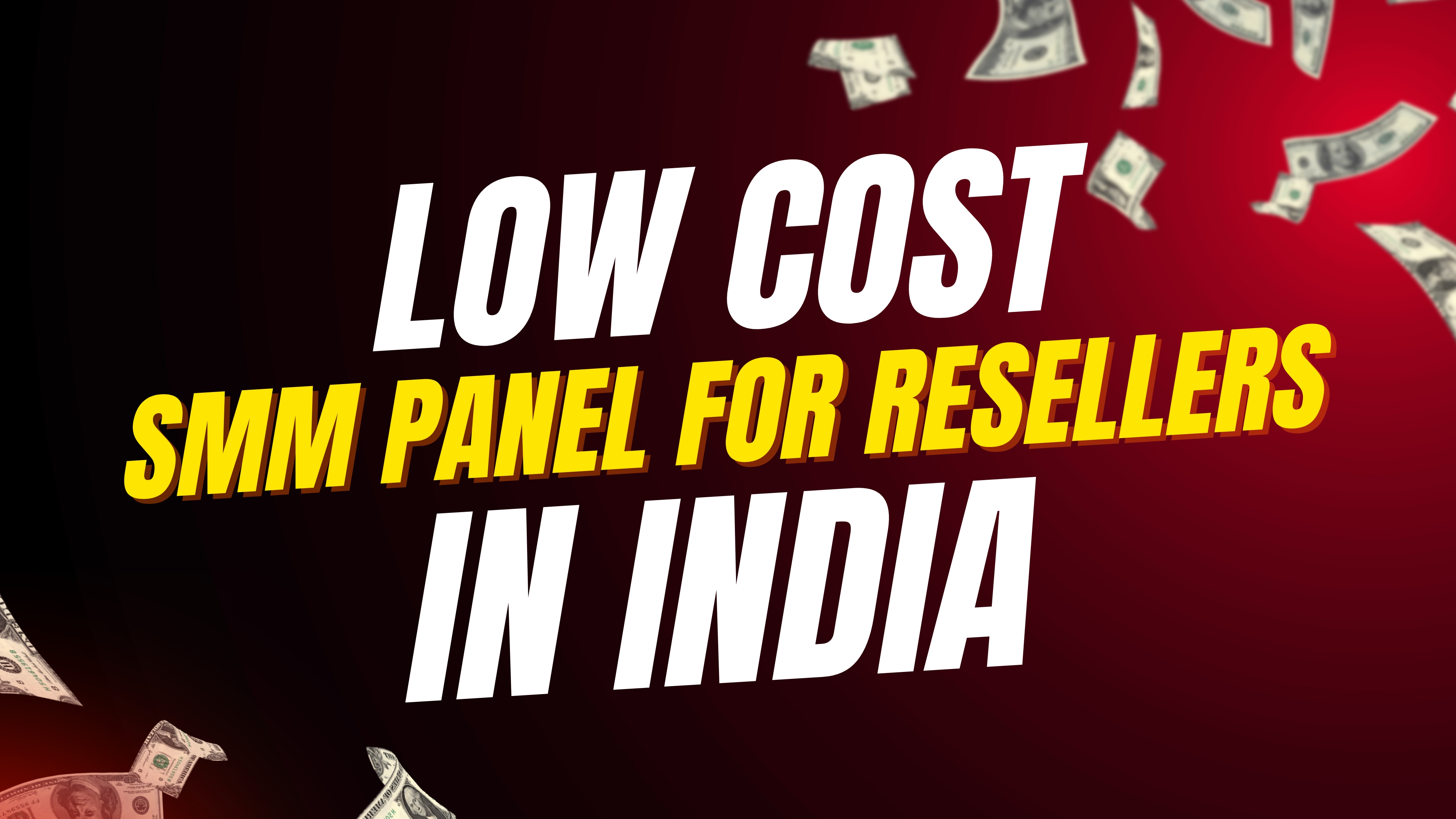 Low Cost SMM Panel For Resellers in India