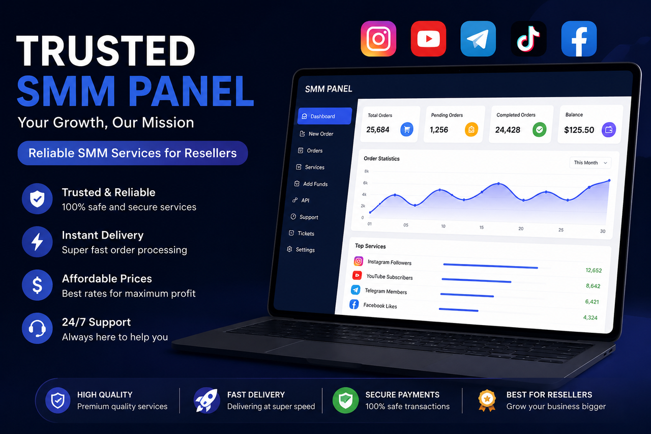 Trusted SMM Panel: The Best Choice for Every SMM Resellers